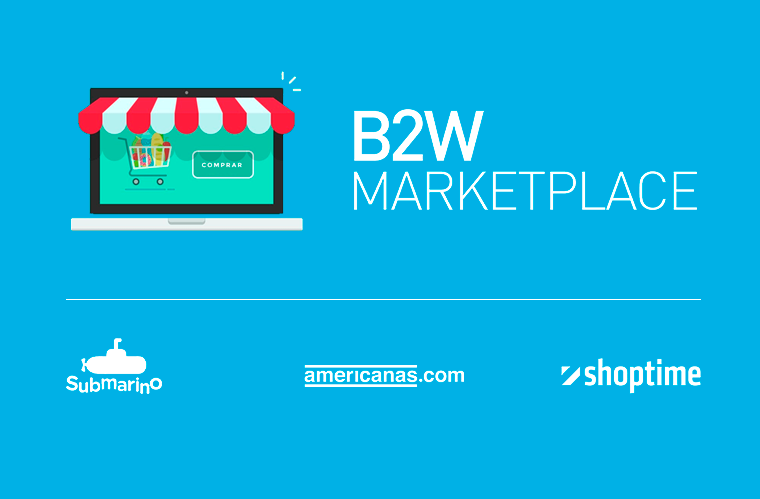 Em um fundo azul, ilustração de um notebook ao lado do logotipo do B2W Marketplace em destaque, e abaixo os logotipos do Submarino, Americanas.com e Shoptime